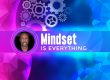 mindset is everything