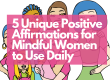 positive affirmations for women to use daily