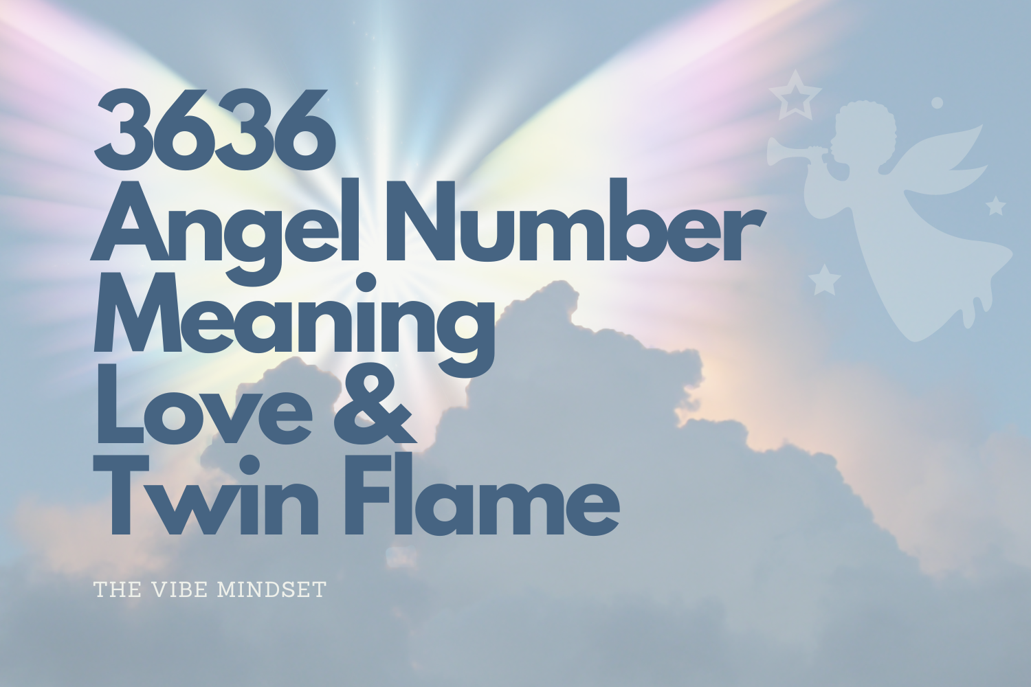 3636 Angel Number Meaning Love & Twin Flame 3636 Angel Number Meaning Love & Twin Flame