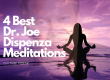 Joe Dispenza meditations