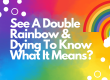 double rainbow meaning